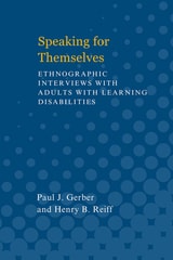 cover of Speaking for Themselves: Ethnographic Interviews with Adults with Learning Disabilities