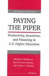 cover of Paying the Piper: Productivity, Incentives, and Financing in U.S. Higher Education