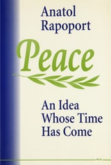 cover of Peace: An Idea Whose Time Has Come