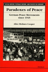 cover of Paradoxes of Peace: German Peace Movements Since 1945