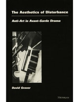 cover of Aesthetics of Disturbance: Anti-Art in Avant-Garde Drama