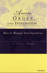 cover of Anarchy, Order and Integration: How to Manage Interdependence