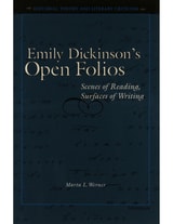 cover of Emily Dickinson's Open Folios: Scenes of Reading, Surfaces of Writing