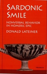 cover of Sardonic Smile: Nonverbal Behavior in Homeric Epic