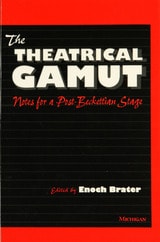 cover of Theatrical Gamut: Notes for a Post-Beckettian Stage