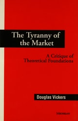 cover of Tyranny of the Market: A Critique of Theoretical Foundations