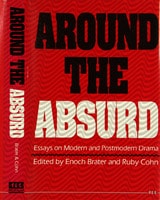 cover of Around the Absurd: Essays on Modern and Postmodern Drama