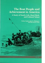 cover of The Boat People and Achievement in America: A Study of Family Life, Hard Work, and Cultural Values