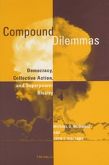 cover of Compound Dilemmas: Democracy, Collective Action, and Superpower Rivalry