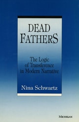 cover of Dead Fathers: The Logic of Transference in Modern Narrative