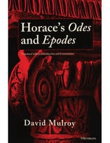 cover of Horace's Odes and Epodes: Translated with an Introduction and Commentary