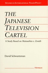 cover of The Japanese Television Cartel: A Study Based on "Matsushita v. Zenith"