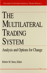 cover of The Multilateral Trading System: Analysis and Options for Change