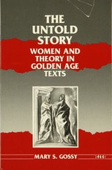 cover of The Untold Story: Women and Theory in Golden Age Texts