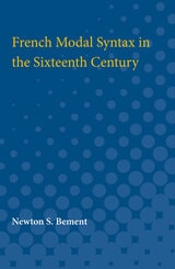 cover of French Modal Syntax in the Sixteenth Century