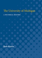 cover of The University of Michigan: A Pictorial History