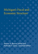 cover of Michigan’s Fiscal and Economic Structure
