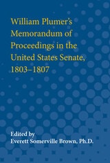cover of William Plumer's Memorandum of Proceedings in the United States Senate, 1803-1807