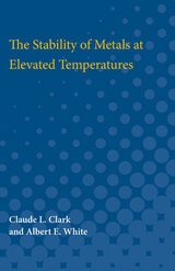 cover of Stability of Metals at Elevated Temperatures