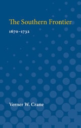 cover of Southern Frontier, 1670-1732: 1670-1732