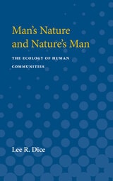 cover of Man's Nature and Nature's Man: The Ecology of Human Communities