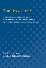 cover of Tokyo Trials: A Functional Index to the Proceedings of the International Military Tribunal for the Far East