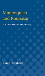 cover of Montesquieu and Rousseau: Forerunners of Sociology