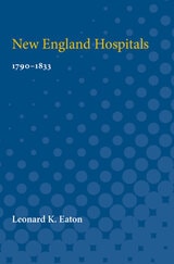 cover of New England Hospitals: 1790-1833