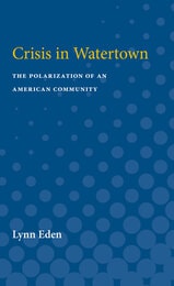 cover of Crisis in Watertown: The Polarization of an American Community