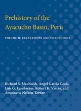 cover of Prehistory of the Ayacucho Basin, Peru: Volume II: Excavations and Chronology