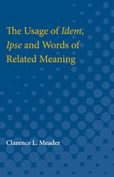 cover of Usage of Idem, Ipse and Words of Related Meaning
