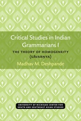 cover of Critical Studies in Indian Grammarians I: The Theory of Homogeneity (Savar?ya)