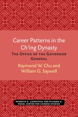 cover of Career Patterns in the Ch’ing Dynasty: The Office of the Governor General