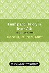 cover of Kinship and History in South Asia: Four Lectures