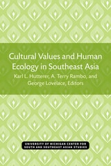 cover of Cultural Values and Human Ecology in Southeast Asia