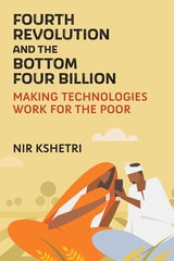 cover of Fourth Revolution and the Bottom Four Billion: Making Technologies Work for the Poor