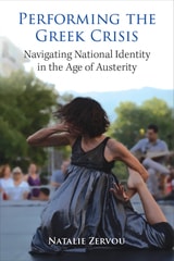 cover of Performing the Greek Crisis: Navigating National Identity in the Age of Austerity