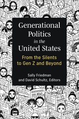 cover of Generational Politics in the United States: From the Silents to Gen Z and Beyond