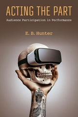 cover of Acting the Part: Audience Participation in Performance