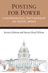 cover of Posting for Power: Congressional Partisanship on Social Media