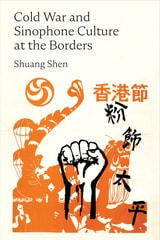 cover of Cold War and Sinophone Culture at the Borders
