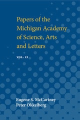 cover of Papers of the Michigan Academy of Science, Arts and Letters: containing papers submitted at the annual meeting in 1931
