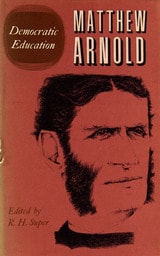 cover of Democratic Education: The Complete Prose Works of Matthew Arnold