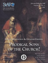 cover of St. Austin Review, Ernest Hemingway and Graham Greene: Prodigal Sons of the Church?, January/February 2019, Vol. 19, No. 1