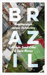 cover of Brazil: Neoliberalism versus Democracy