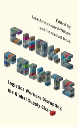 cover of Choke Points: Logistics Workers Disrupting the Global Supply Chain