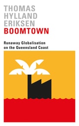 cover of Boomtown: Runaway Globalisation on the Queensland Coast