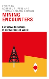 cover of Mining Encounters: Extractive Industries in an Overheated World