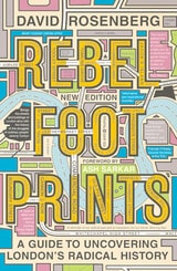 cover of Rebel Footprints: A Guide to Uncovering London's Radical History