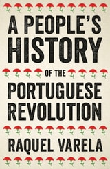 cover of A People's History of the Portuguese Revolution